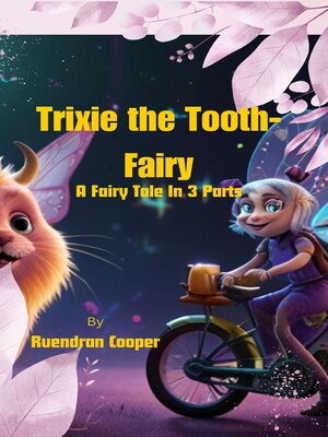 cover image of Trixie the Tooth-Fairy